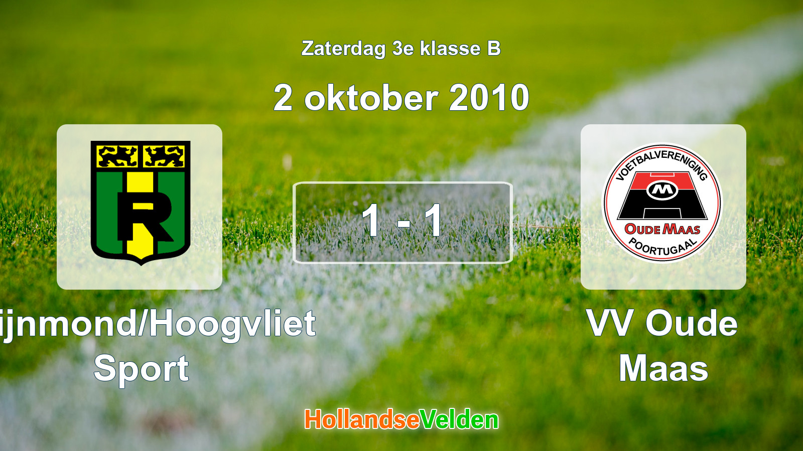 Gespeelde wedstrijd: Rijnmond/Hoogvliet Sport - VV Oude Maas 1 - 1 (2 oktober 2010)