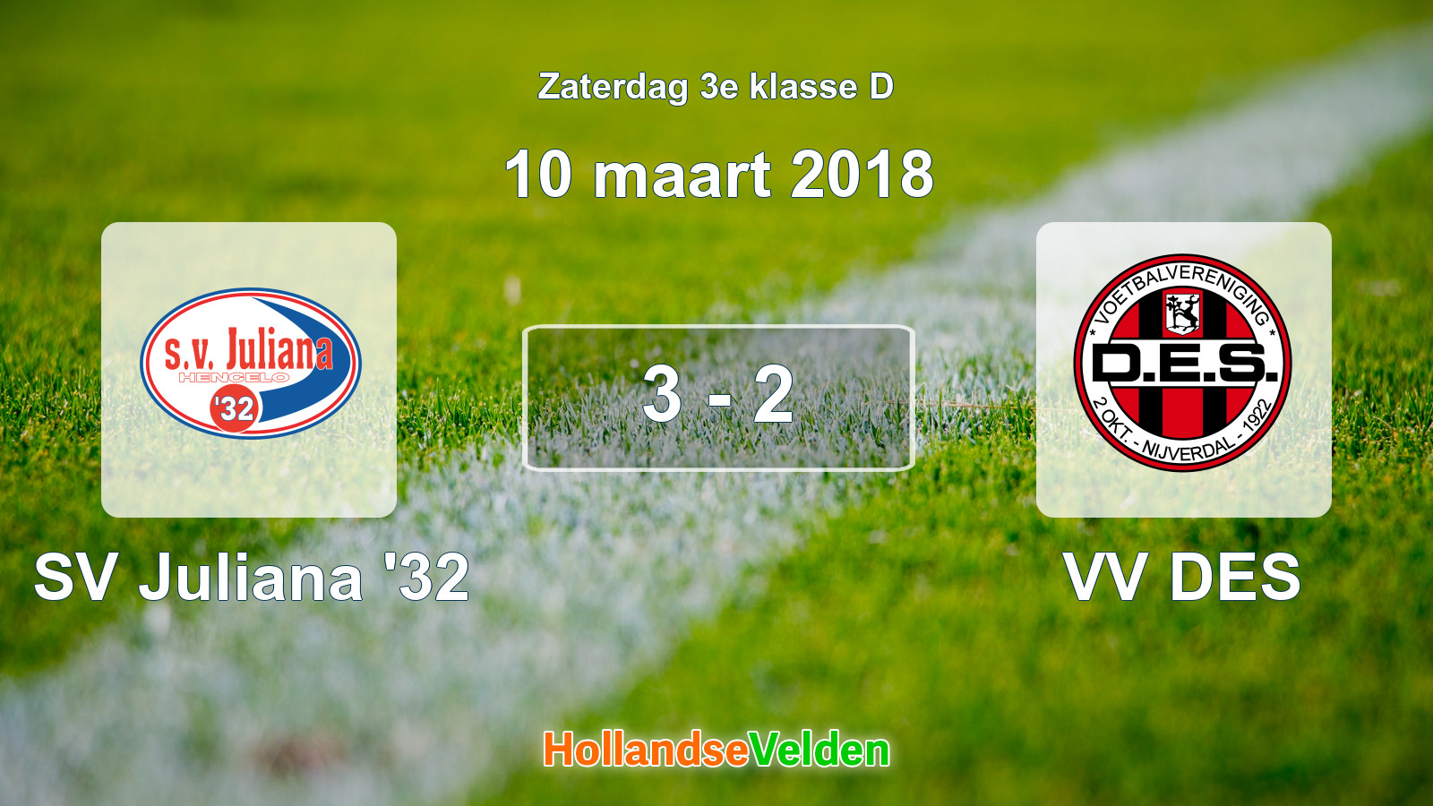 Gespeelde wedstrijd: SV Juliana '32 - VV DES 3 - 2 (10 maart 2018)