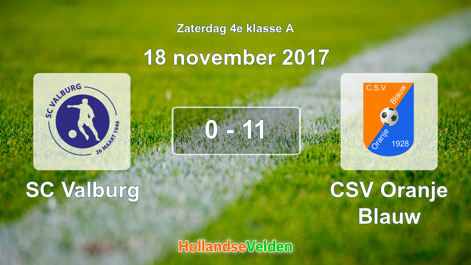 Gespeelde wedstrijd: SC Valburg - CSV Oranje Blauw 0 - 11 (18 november 2017)