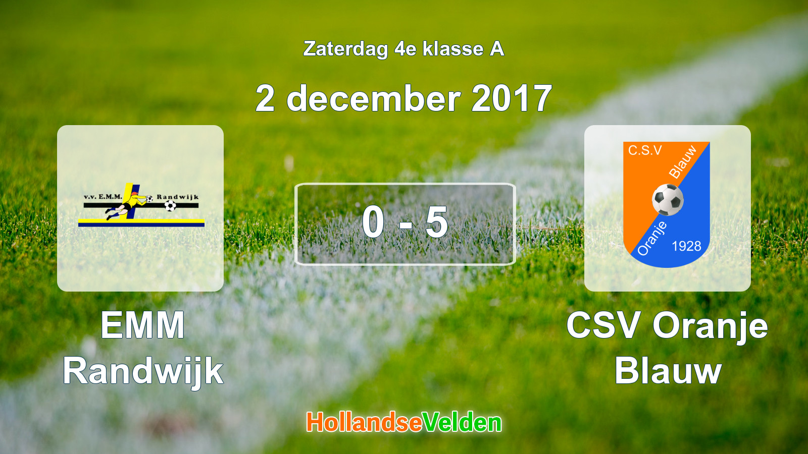 Gespeelde wedstrijd: EMM Randwijk - CSV Oranje Blauw 0 - 5 (2 december 2017)
