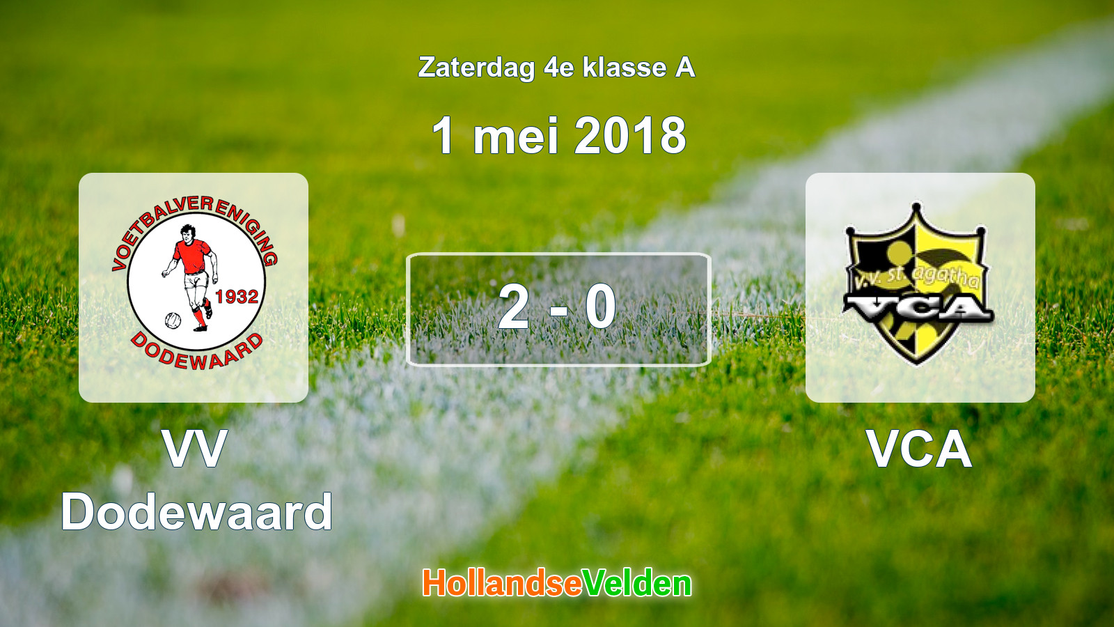 Gespeelde wedstrijd: VV Dodewaard - VCA 2 - 0 (1 mei 2018)