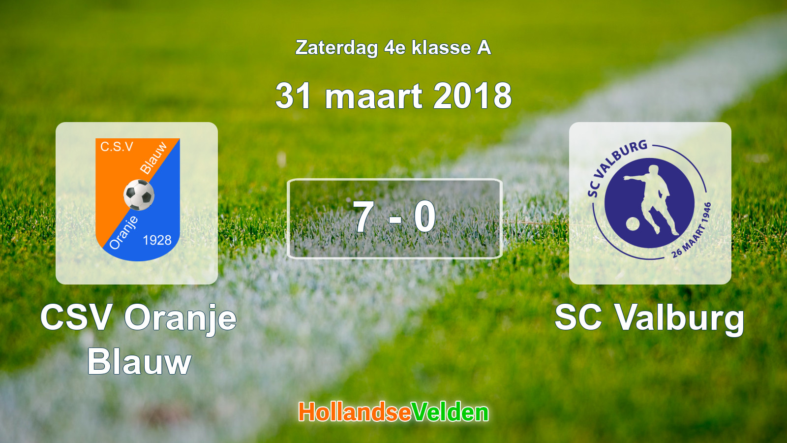 Gespeelde wedstrijd: CSV Oranje Blauw - SC Valburg 7 - 0 (31 maart 2018)
