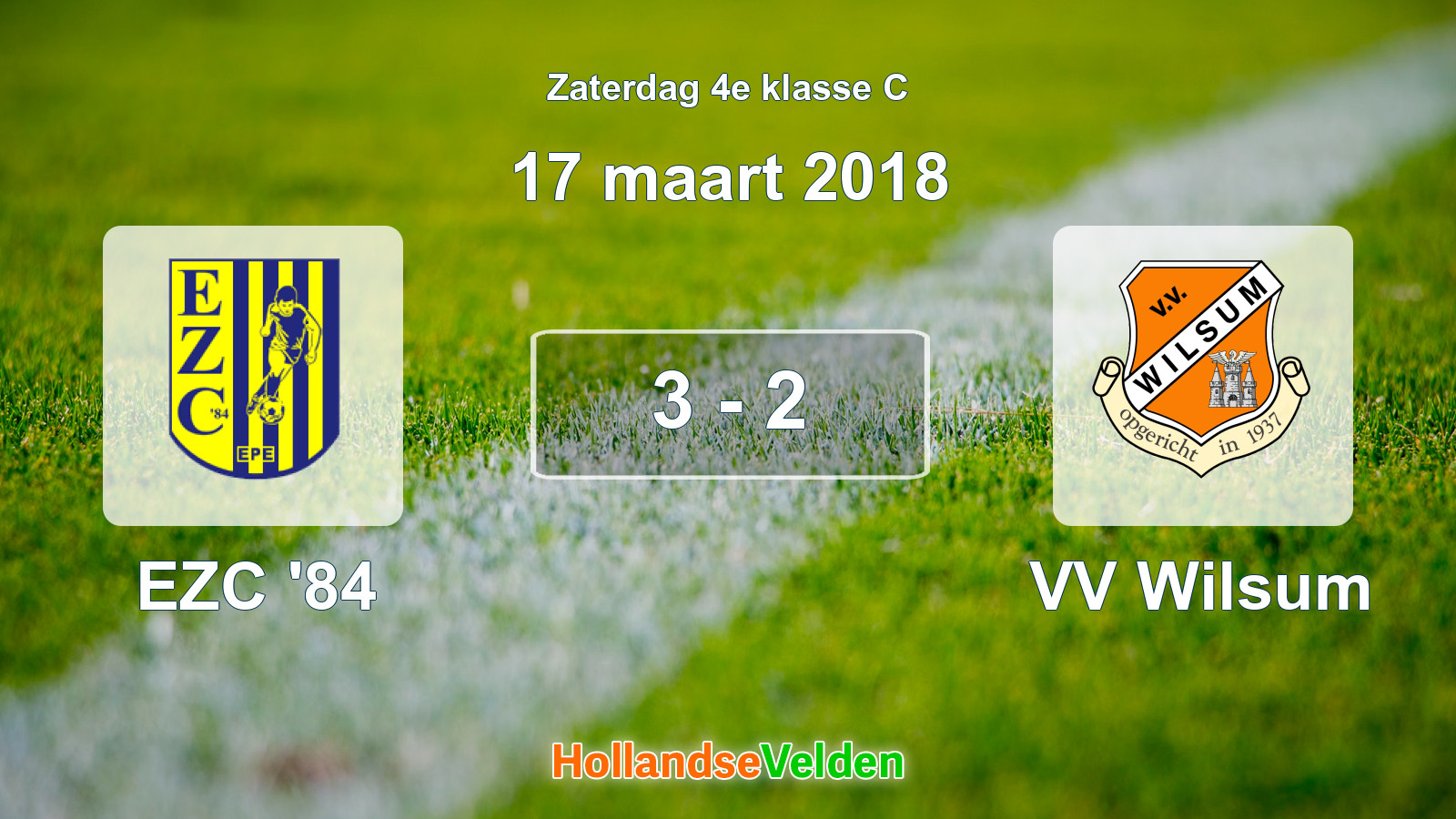 Gespeelde wedstrijd: EZC '84 - VV Wilsum 3 - 2 (17 maart 2018)