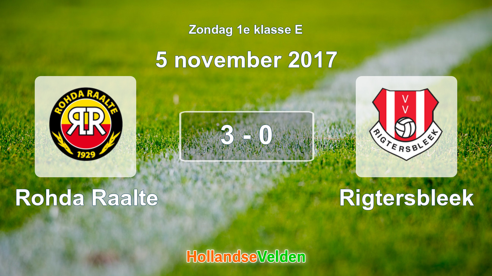 Gespeelde wedstrijd: Rohda Raalte - Rigtersbleek 3 - 0 (5 november 2017)