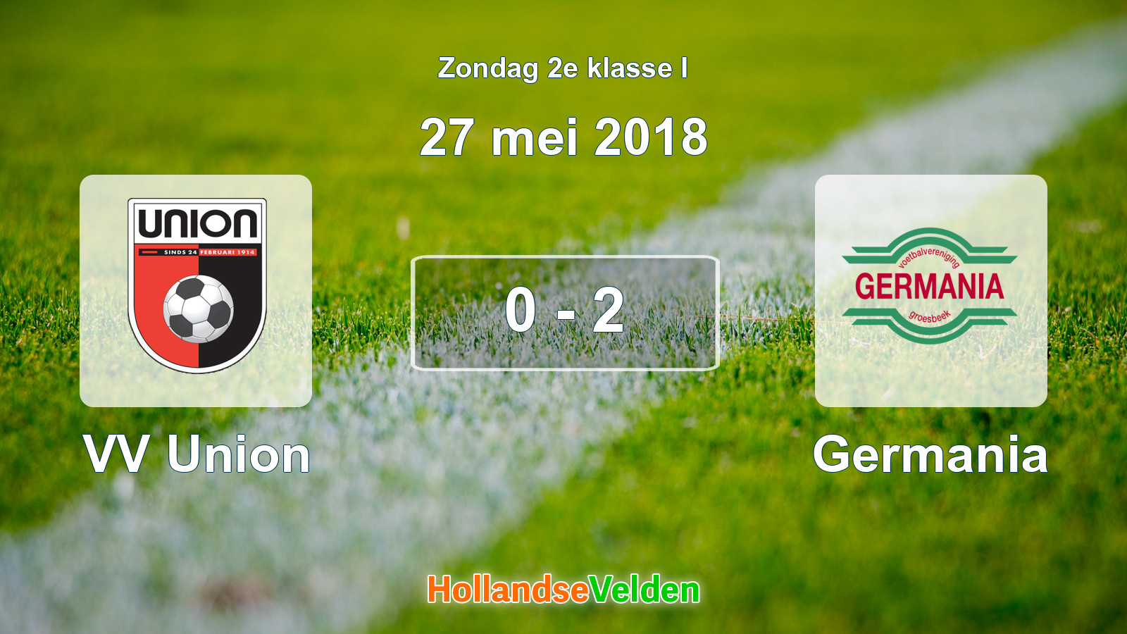 Gespeelde wedstrijd: VV Union - Germania 0 - 2 (27 mei 2018)