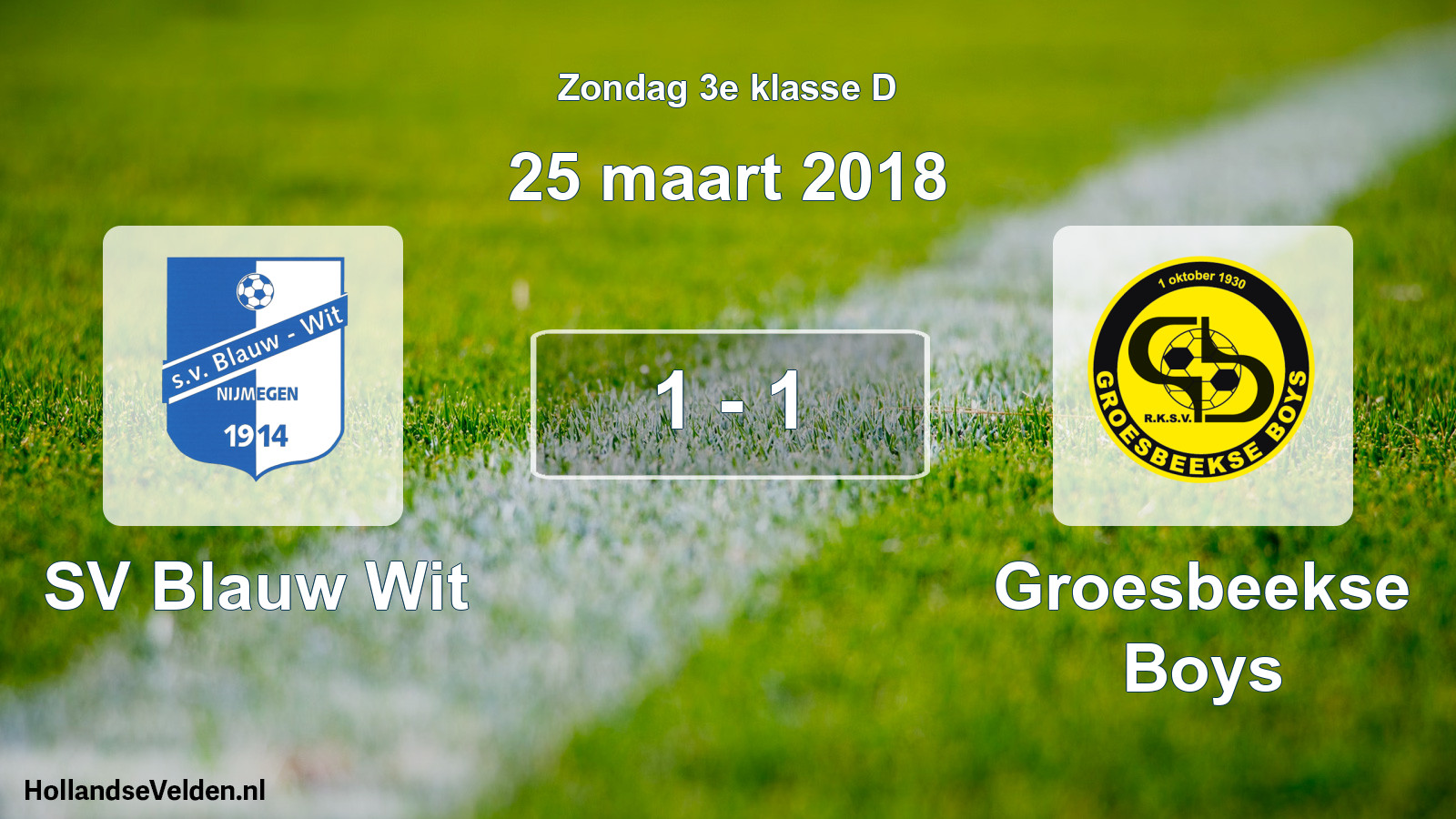 Gespeelde wedstrijd: SV Blauw Wit - Groesbeekse Boys 1 - 1 (25 maart 2018)