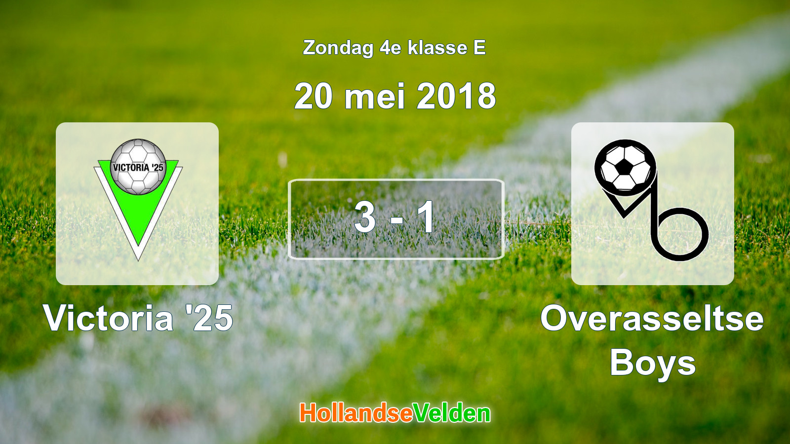 Gespeelde wedstrijd: Victoria '25 - Overasseltse Boys 3 - 1 (20 mei 2018)