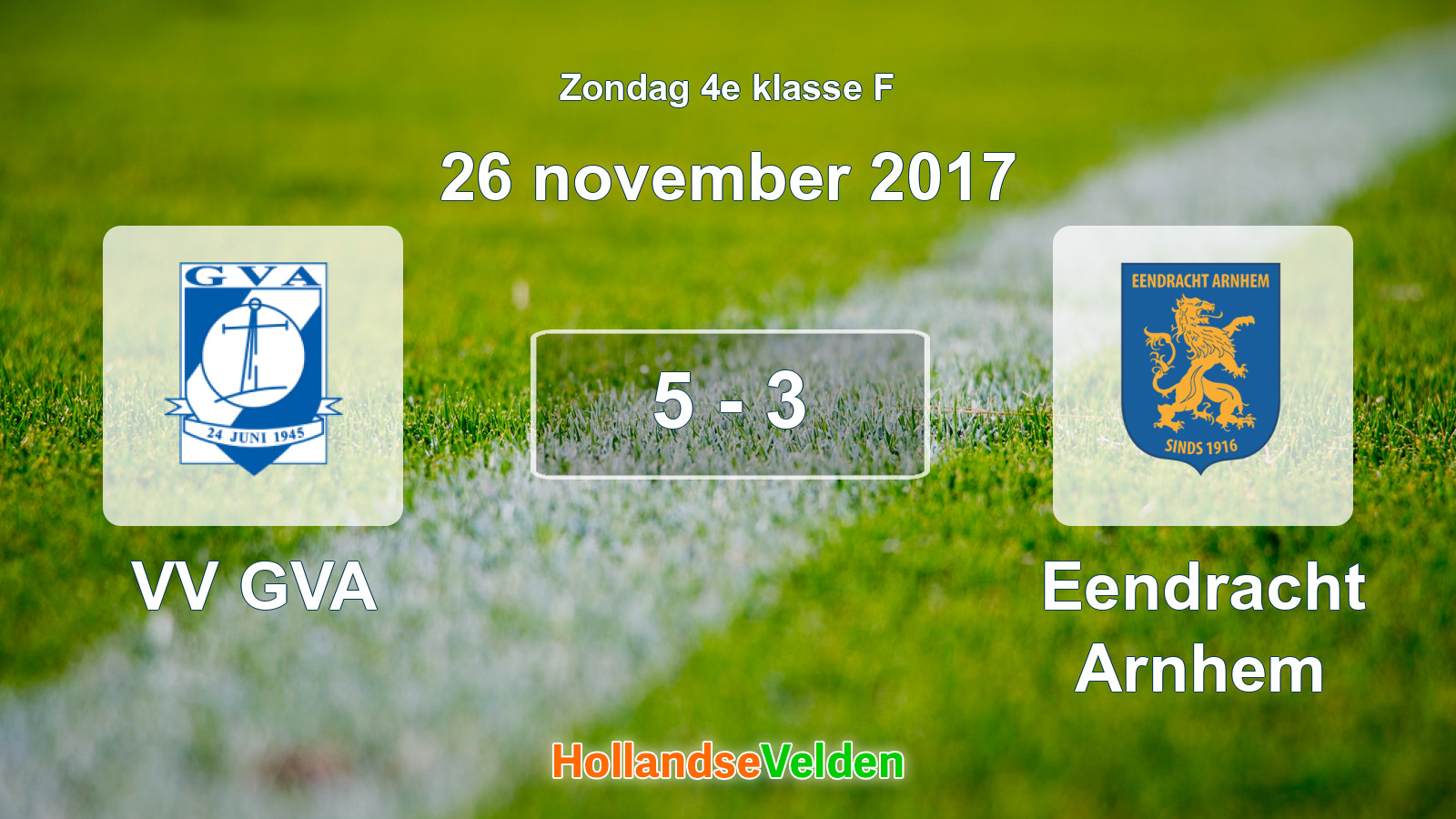 Gespeelde wedstrijd: VV GVA - Eendracht Arnhem 5 - 3 (26 november 2017)