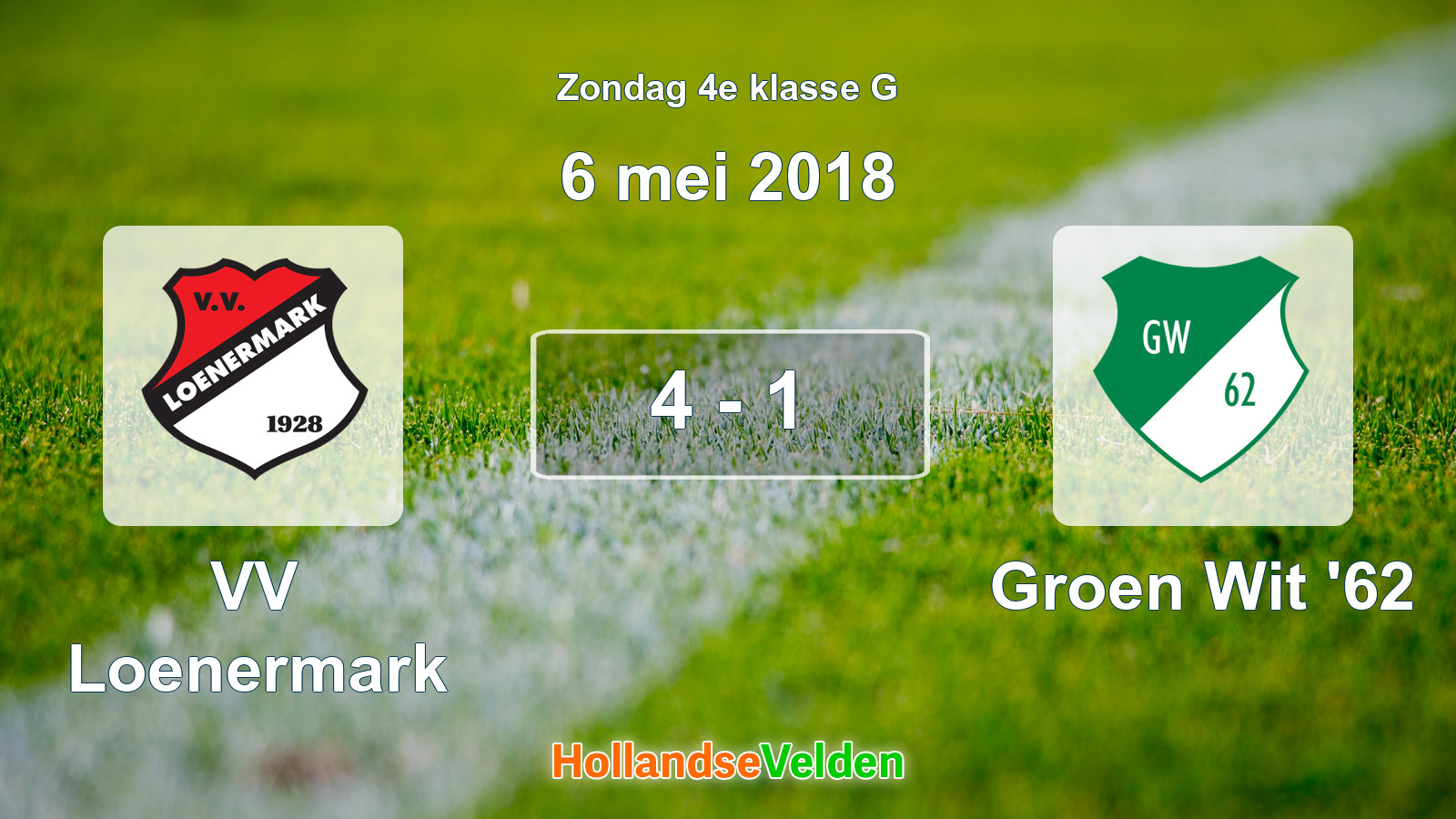 Gespeelde wedstrijd: VV Loenermark - Groen Wit '62 4 - 1 (6 mei 2018)