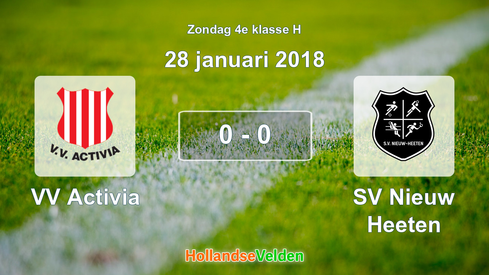 Gespeelde wedstrijd: VV Activia - SV Nieuw Heeten 0 - 0 (28 januari 2018)