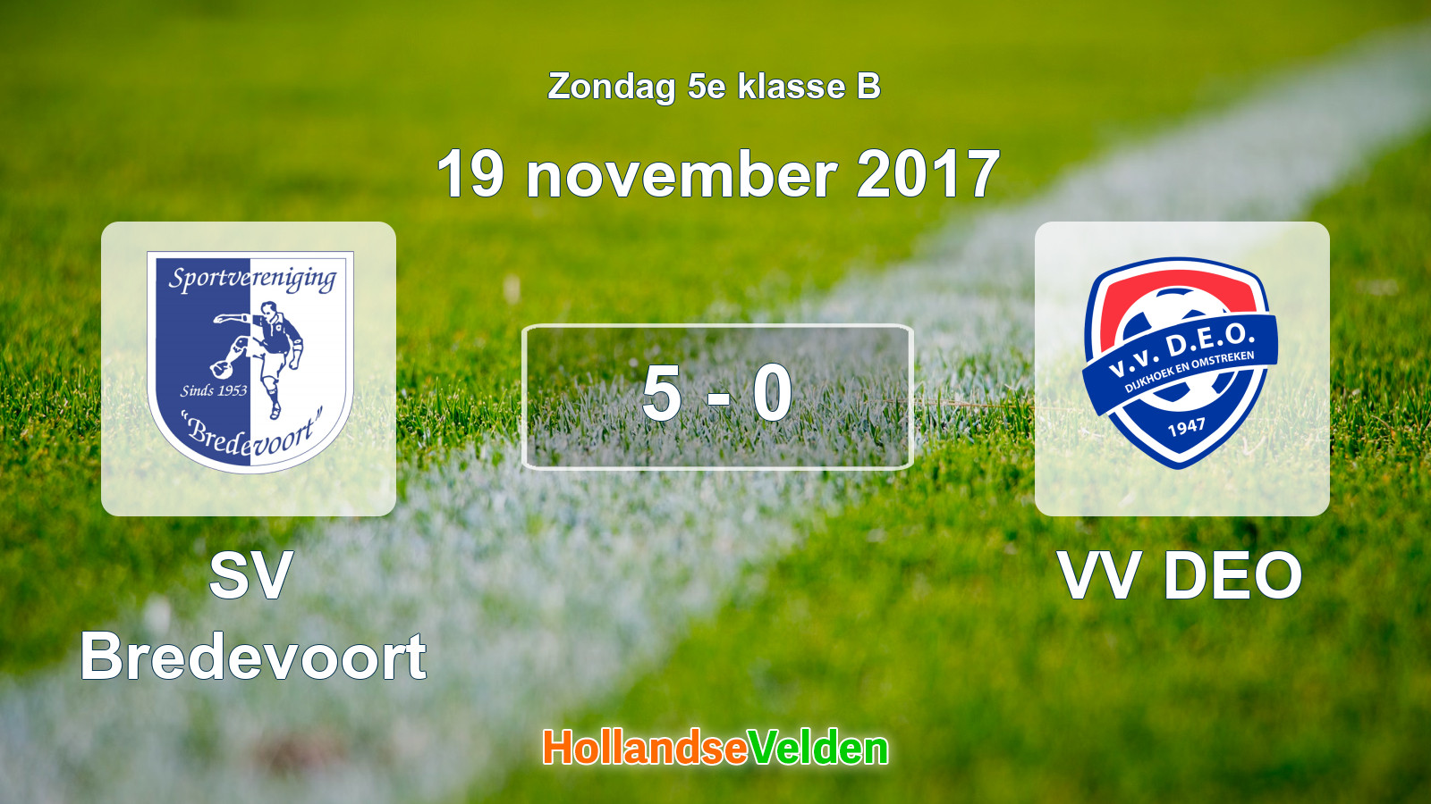 Gespeelde wedstrijd: SV Bredevoort - VV DEO 5 - 0 (19 november 2017)