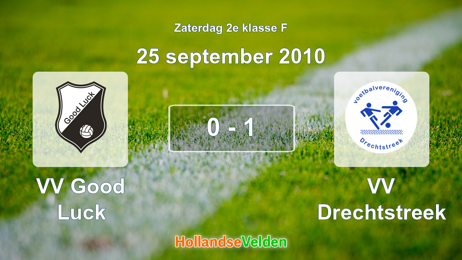Gespeelde wedstrijd: VV Good Luck - VV Drechtstreek 0 - 1 (25 september 2010)