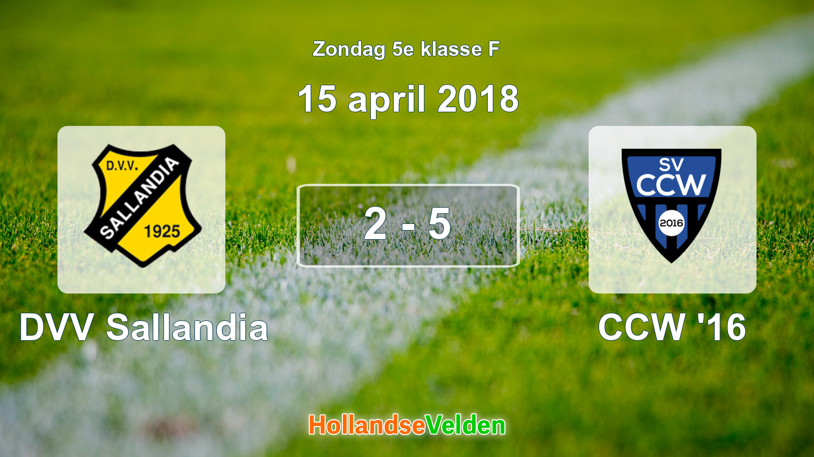 Gespeelde wedstrijd: DVV Sallandia - CCW '16 2 - 5 (15 april 2018)