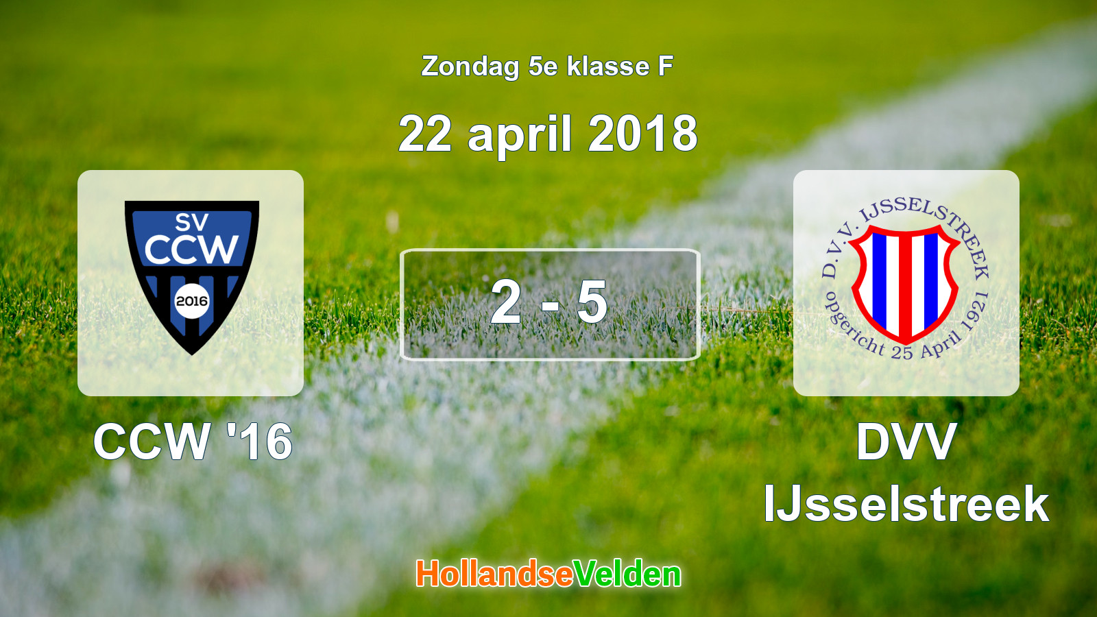 Gespeelde wedstrijd: CCW '16 - DVV IJsselstreek 2 - 5 (22 april 2018)
