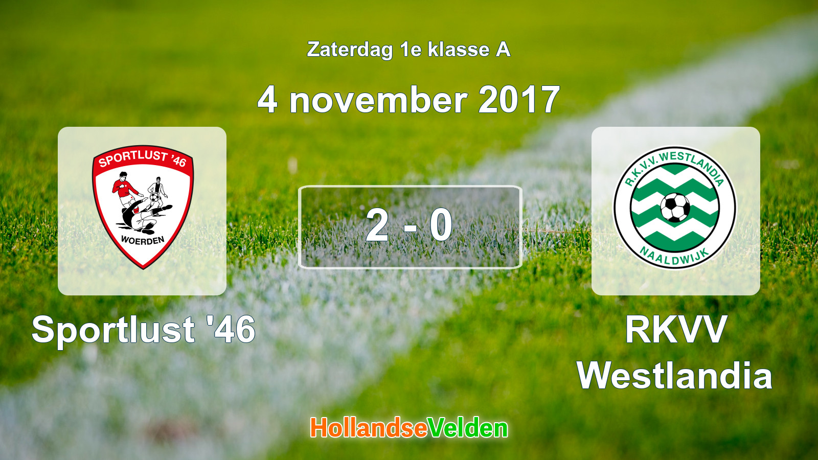 Gespeelde wedstrijd: Sportlust '46 - RKVV Westlandia 2 - 0 (4 november 2017)