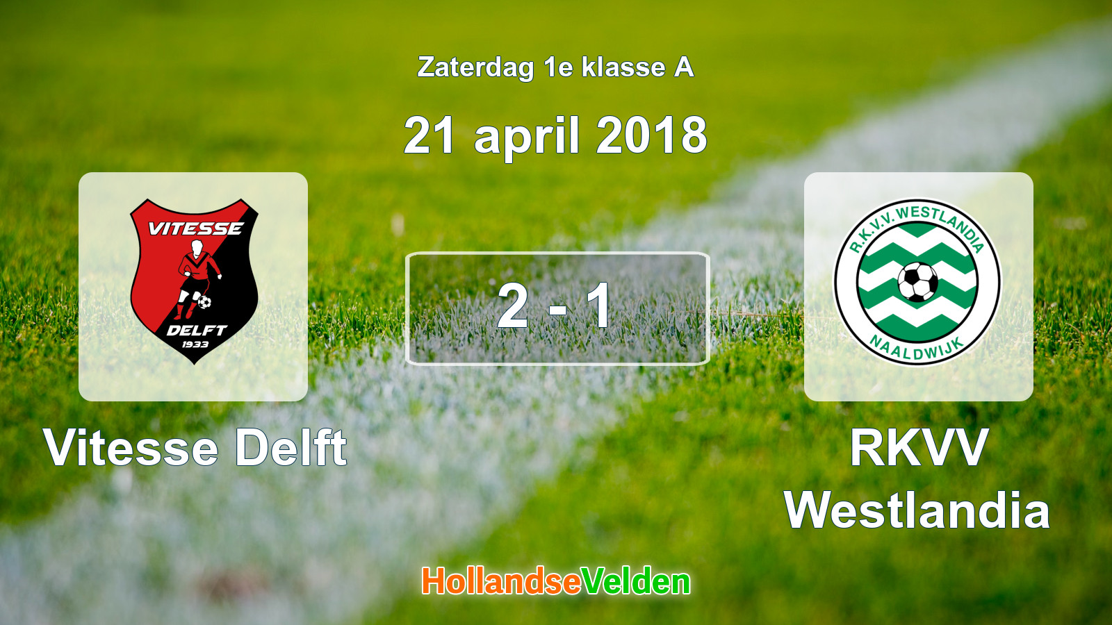 Gespeelde wedstrijd: Vitesse Delft - RKVV Westlandia 2 - 1 (21 april 2018)