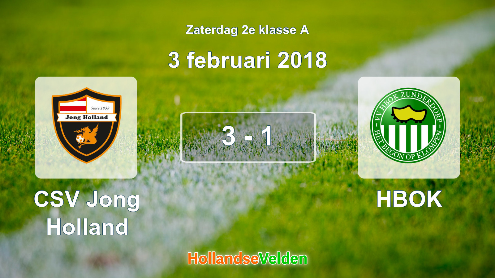 Gespeelde wedstrijd: CSV Jong Holland - HBOK 3 - 1 (3 februari 2018)