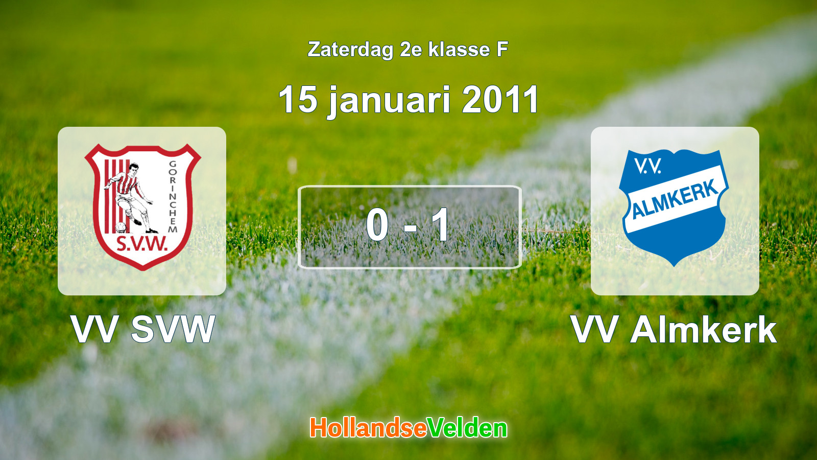 Gespeelde wedstrijd: VV SVW - VV Almkerk 0 - 1 (15 januari 2011)