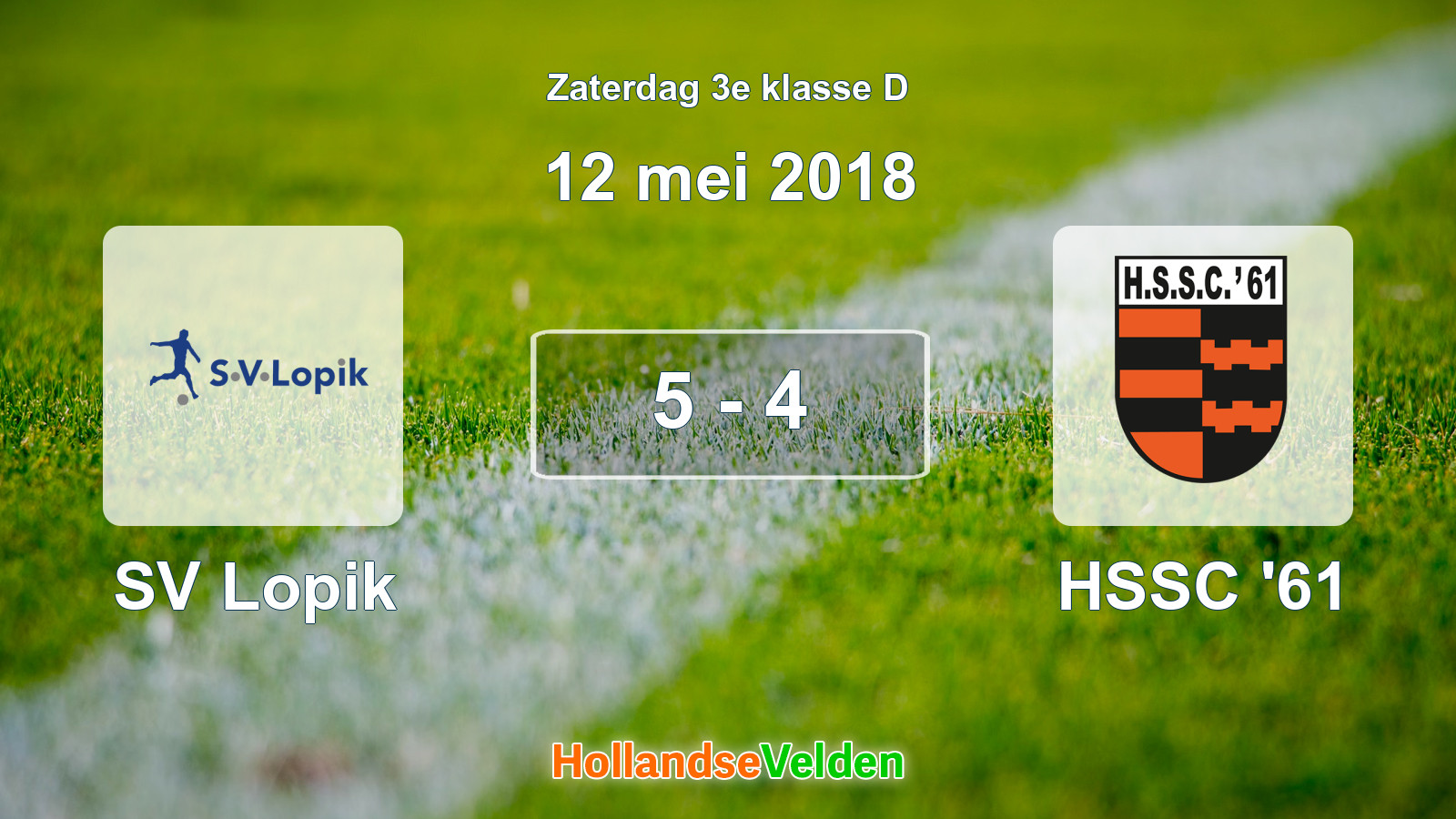 Gespeelde wedstrijd: SV Lopik - HSSC '61 5 - 4 (12 mei 2018)