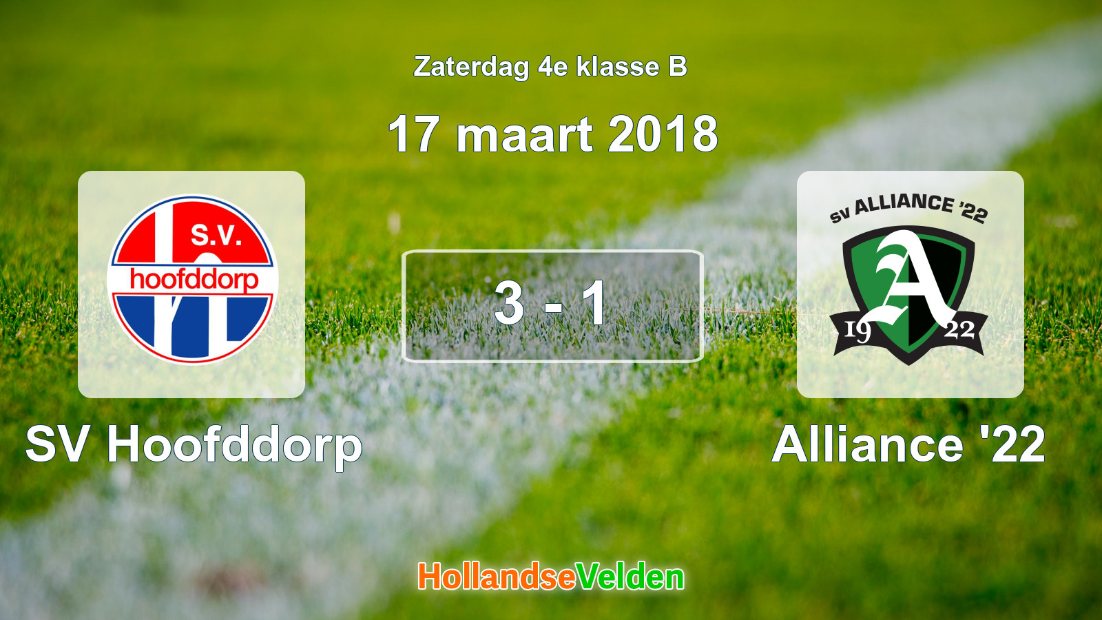 Gespeelde wedstrijd: SV Hoofddorp - Alliance '22 3 - 1 (17 maart 2018)
