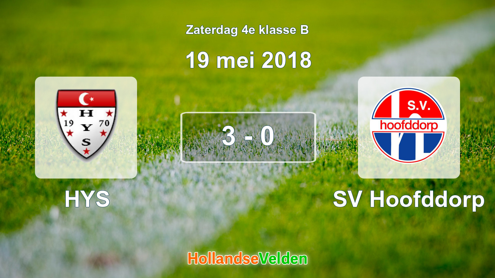 Gespeelde wedstrijd: HYS - SV Hoofddorp 3 - 0 (19 mei 2018)