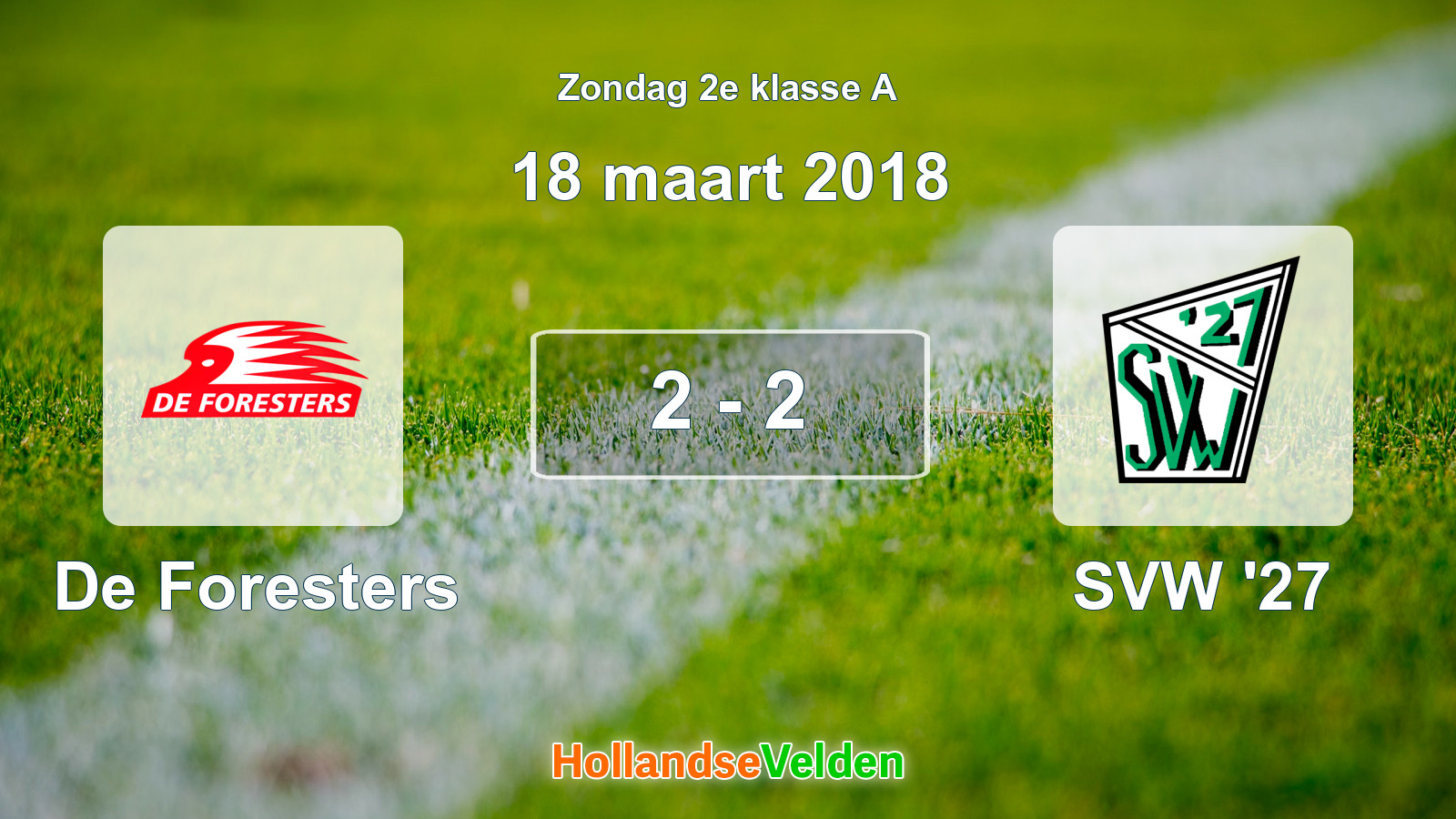 Gespeelde wedstrijd: De Foresters - SVW '27 2 - 2 (18 maart 2018)