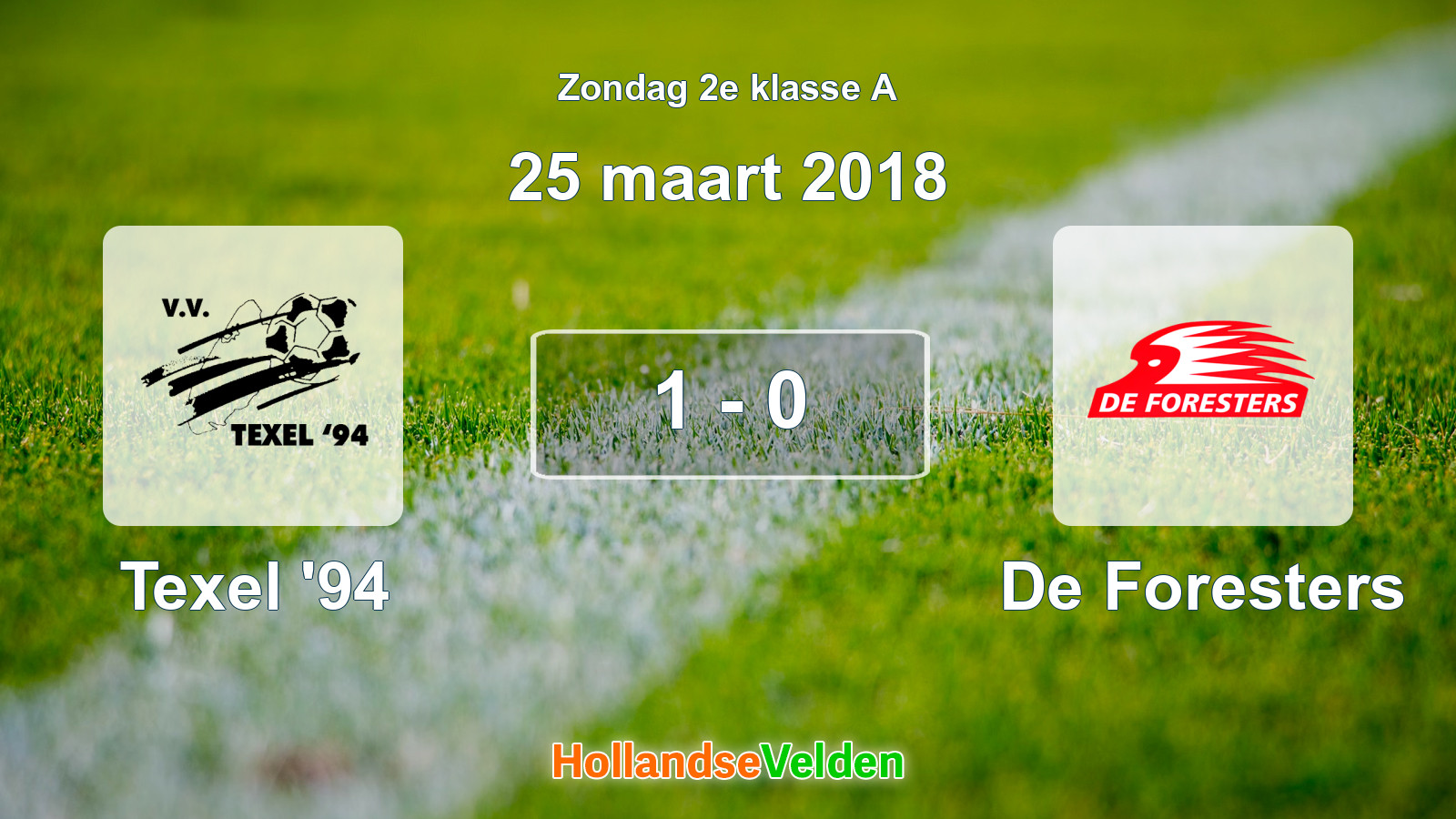 Gespeelde wedstrijd: Texel '94 - De Foresters 1 - 0 (25 maart 2018)