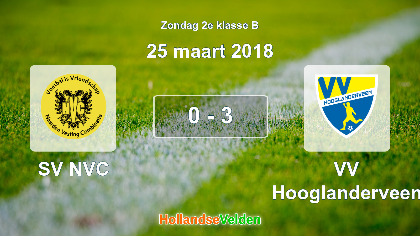 Gespeelde wedstrijd: SV NVC - VV Hooglanderveen 0 - 3 (25 maart 2018)