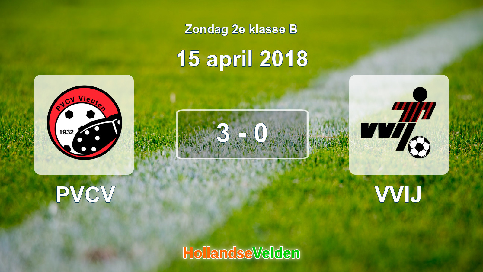 Gespeelde wedstrijd: PVCV - VVIJ 3 - 0 (15 april 2018)