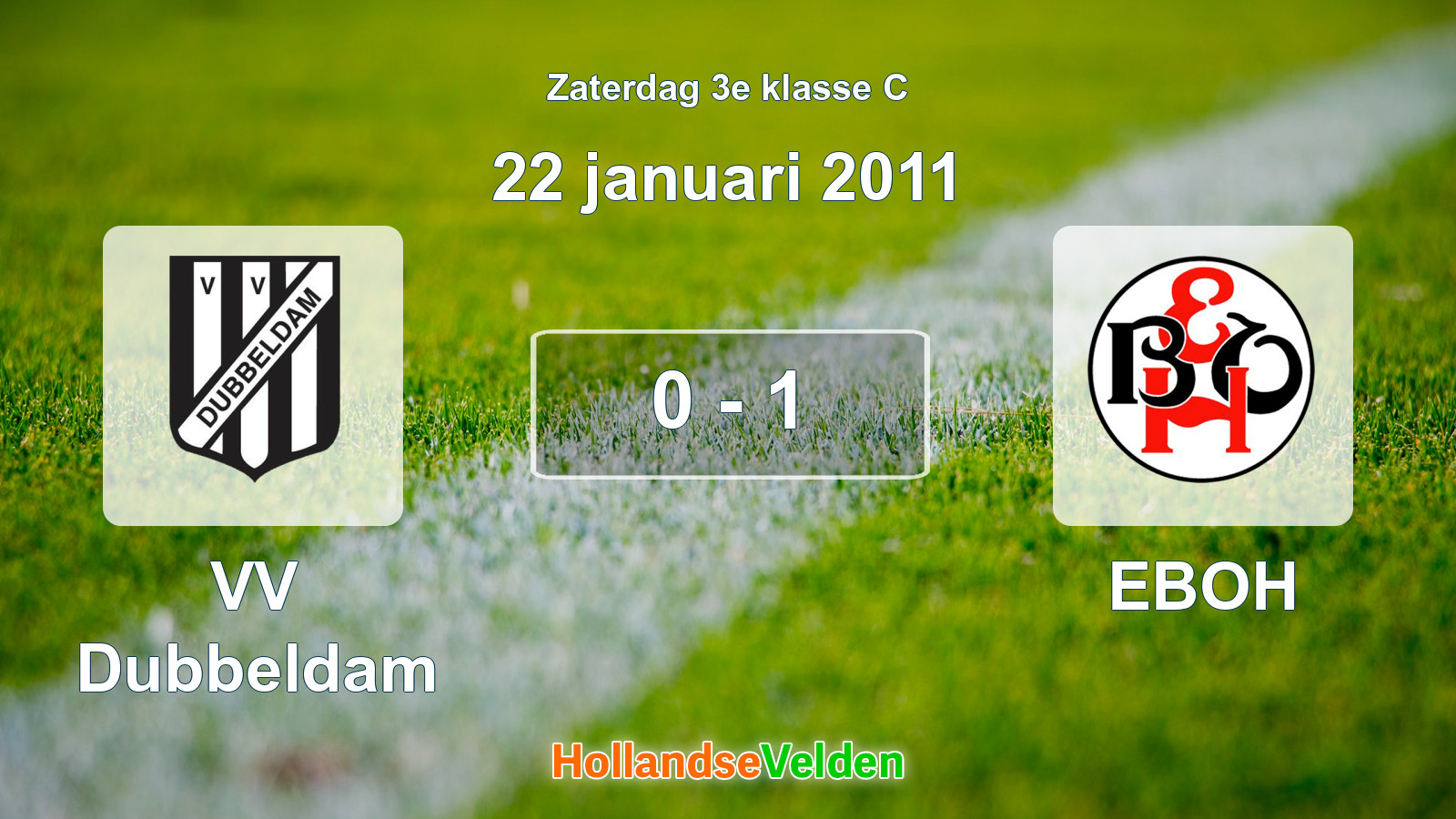 Gespeelde wedstrijd: VV Dubbeldam - EBOH 0 - 1 (22 januari 2011)