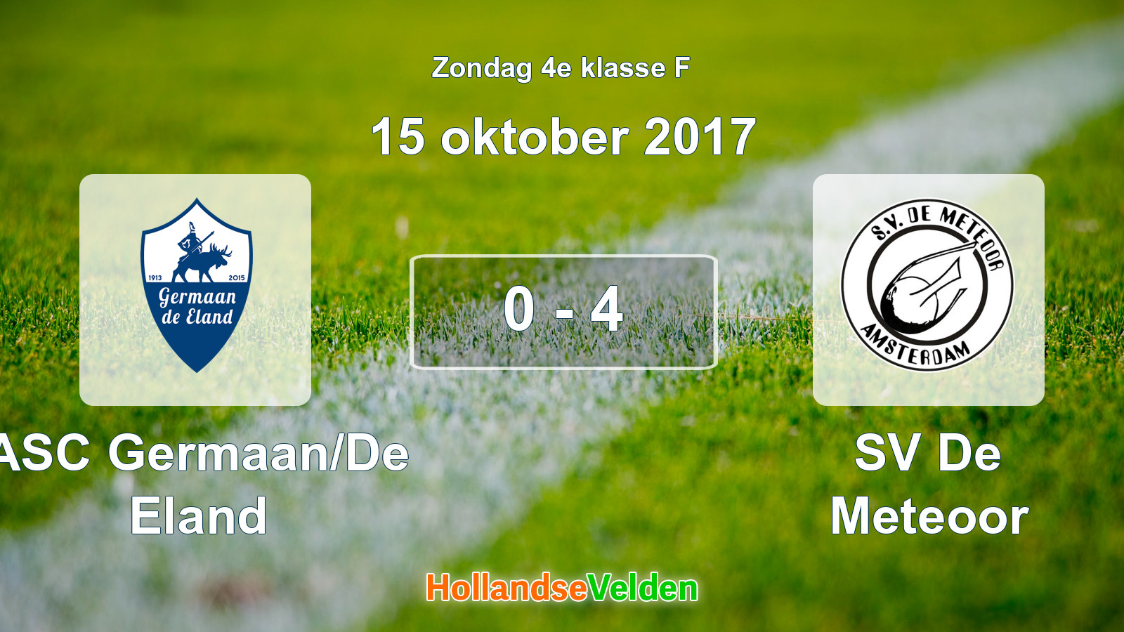 Gespeelde wedstrijd: ASC Germaan/De Eland - SV De Meteoor 0 - 4 (15 oktober 2017)