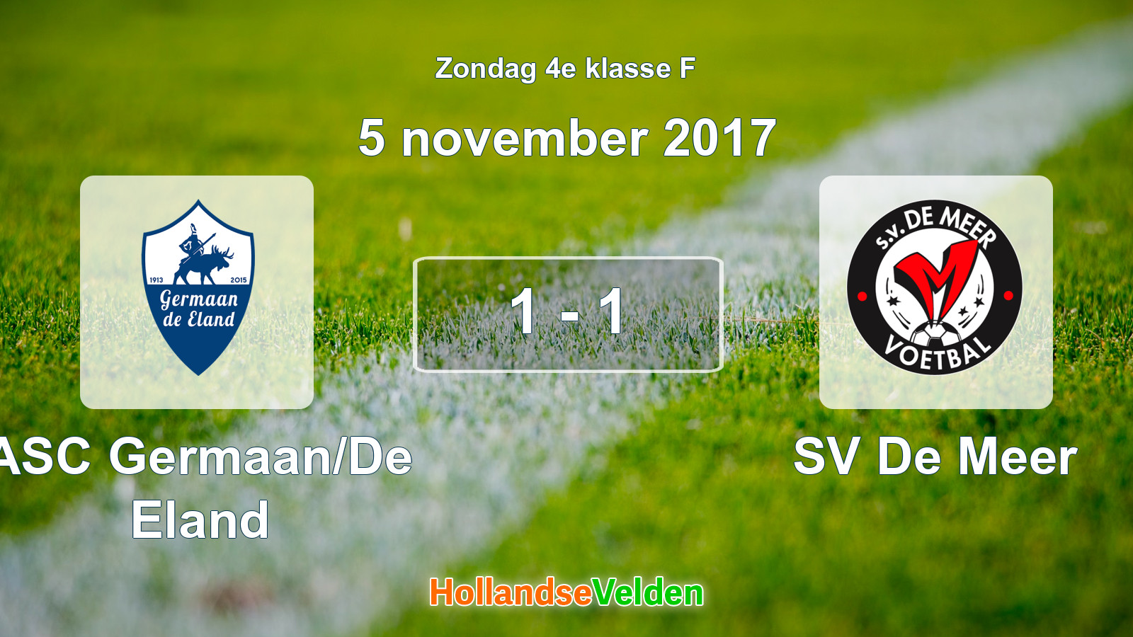 Gespeelde wedstrijd: ASC Germaan/De Eland - SV De Meer 1 - 1 (5 november 2017)