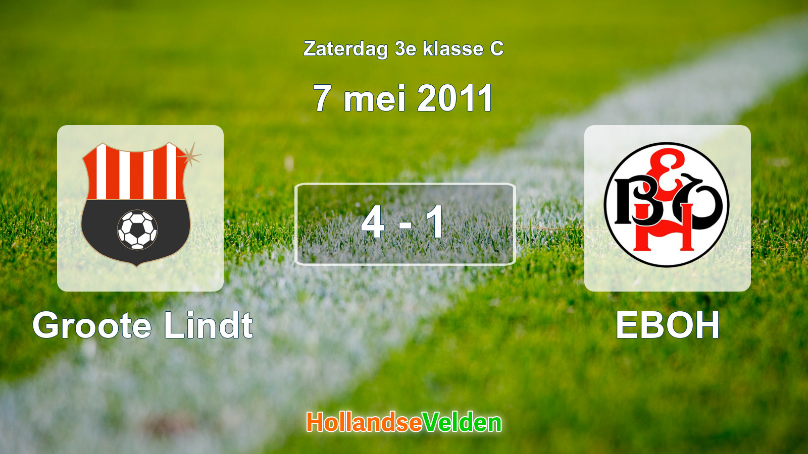 Gespeelde wedstrijd: Groote Lindt - EBOH 4 - 1 (7 mei 2011)