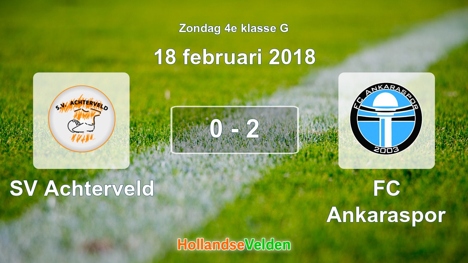 Gespeelde wedstrijd: SV Achterveld - FC Ankaraspor 0 - 2 (18 februari 2018)