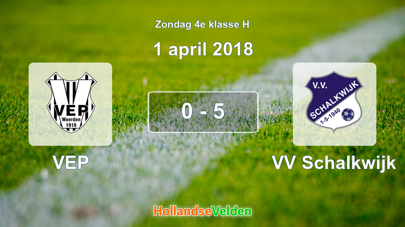 Gespeelde wedstrijd: VEP - VV Schalkwijk 0 - 5 (1 april 2018)