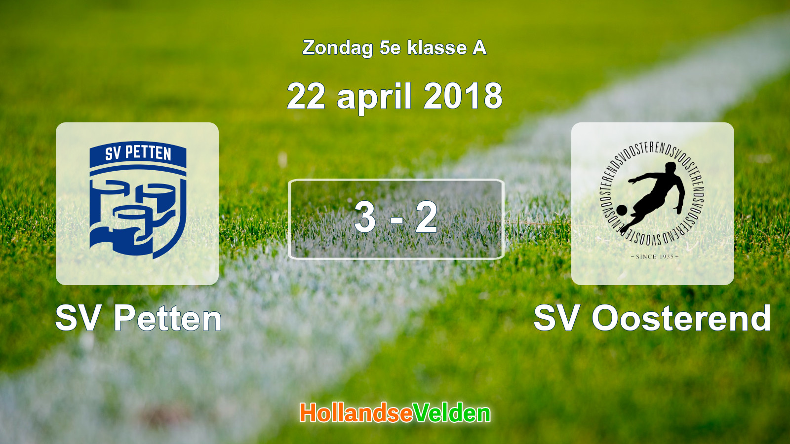 Gespeelde wedstrijd: SV Petten - SV Oosterend 3 - 2 (22 april 2018)
