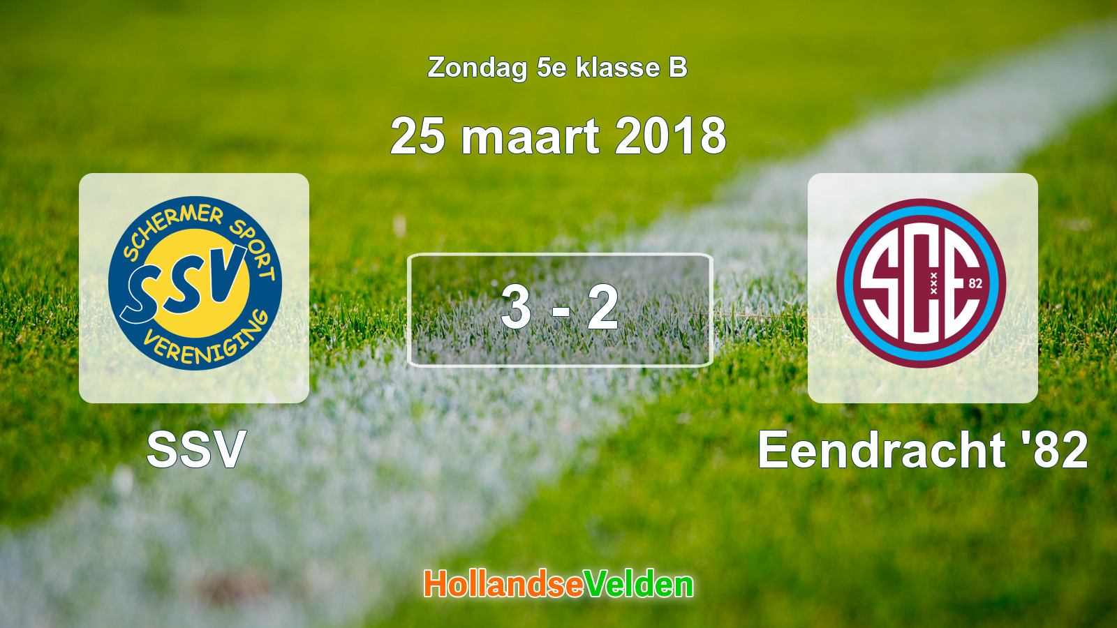 Gespeelde wedstrijd: SSV - Eendracht '82 3 - 2 (25 maart 2018)