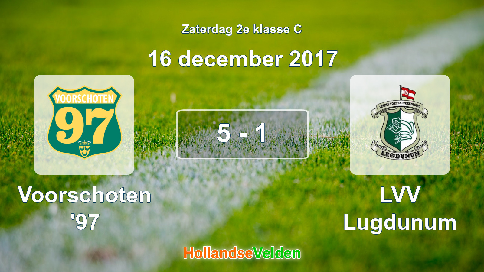 Gespeelde wedstrijd: Voorschoten '97 - LVV Lugdunum 5 - 1 (16 december 2017)