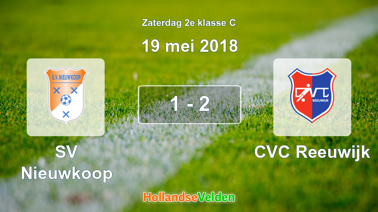 Gespeelde wedstrijd: SV Nieuwkoop - CVC Reeuwijk 1 - 2 (19 mei 2018)