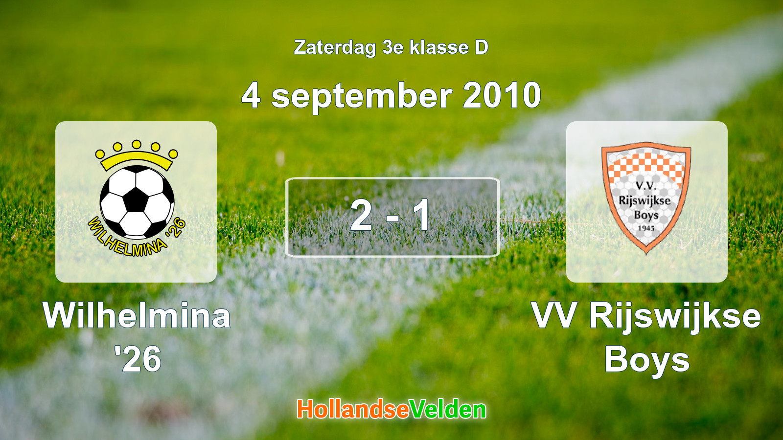 Gespeelde wedstrijd: Wilhelmina '26 - VV Rijswijkse Boys 2 - 1 (4 september 2010)