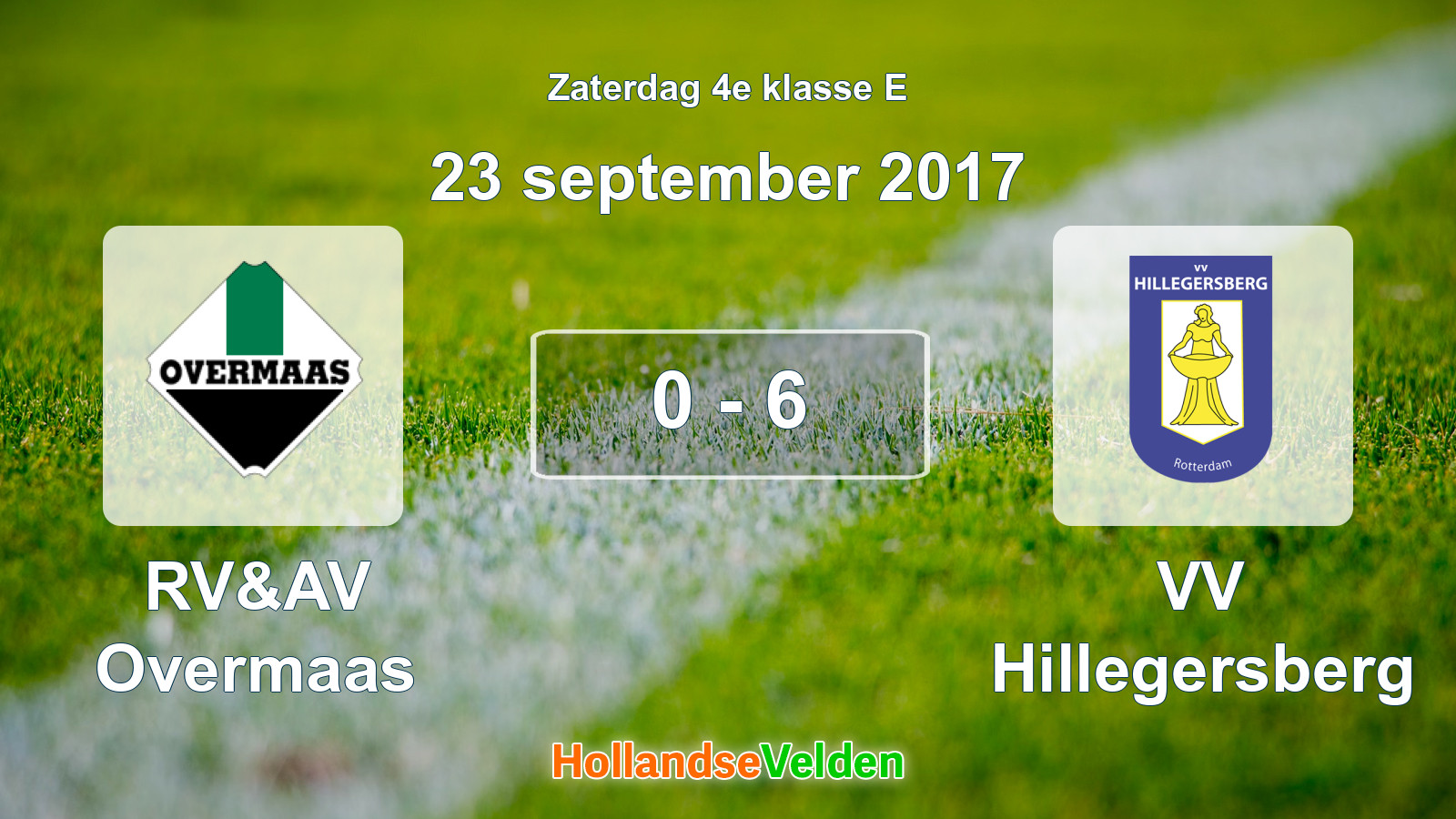 Gespeelde wedstrijd: RV&AV Overmaas - VV Hillegersberg 0 - 6 (23 september 2017)
