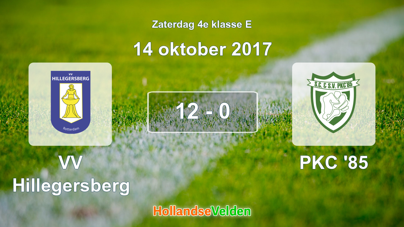 Gespeelde wedstrijd: VV Hillegersberg - PKC '85 12 - 0 (14 oktober 2017)
