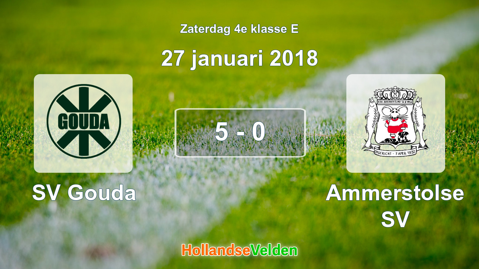 Gespeelde wedstrijd: SV Gouda - Ammerstolse SV 5 - 0 (27 januari 2018)