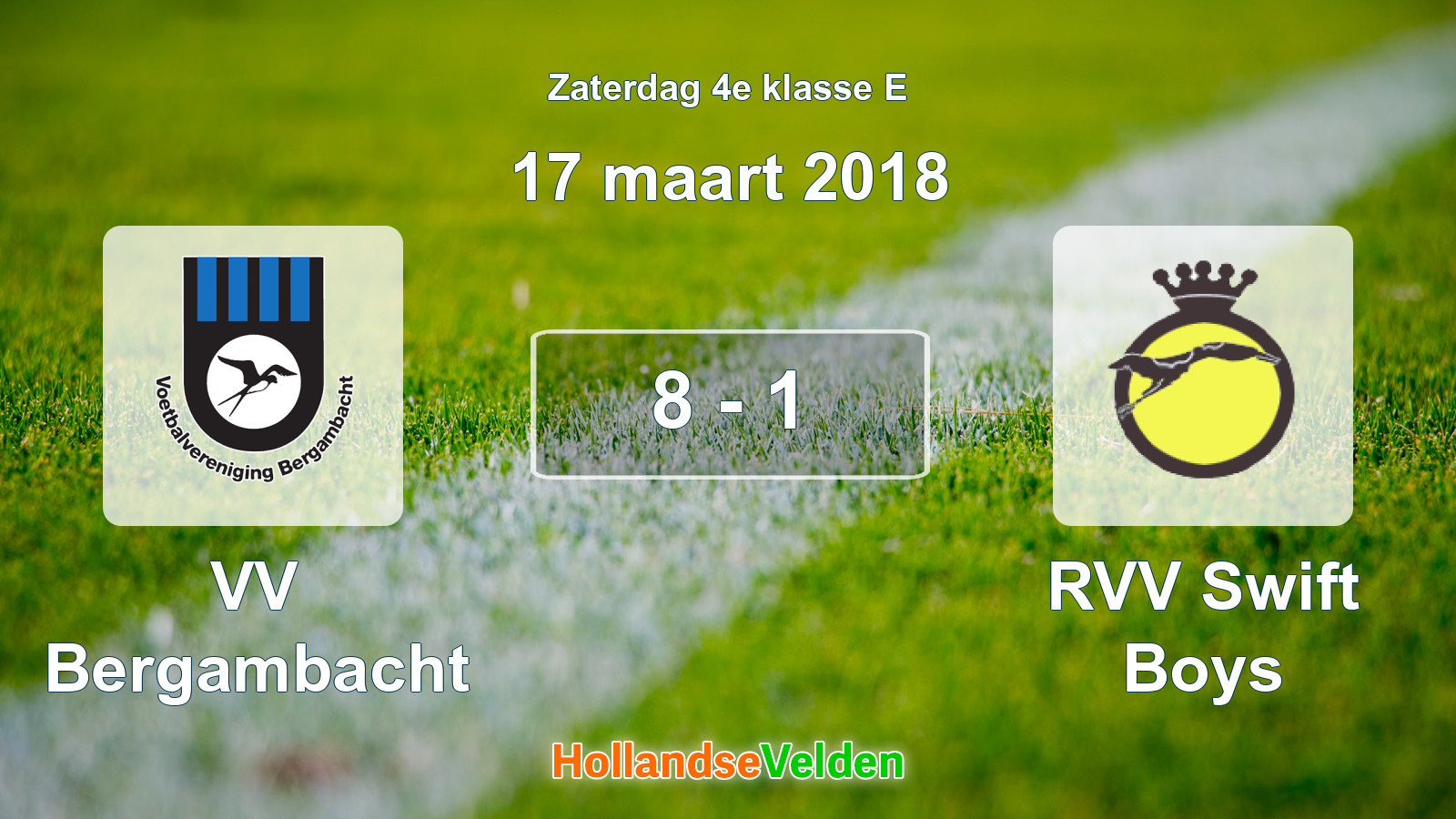 Gespeelde wedstrijd: VV Bergambacht - RVV Swift Boys 8 - 1 (17 maart 2018)