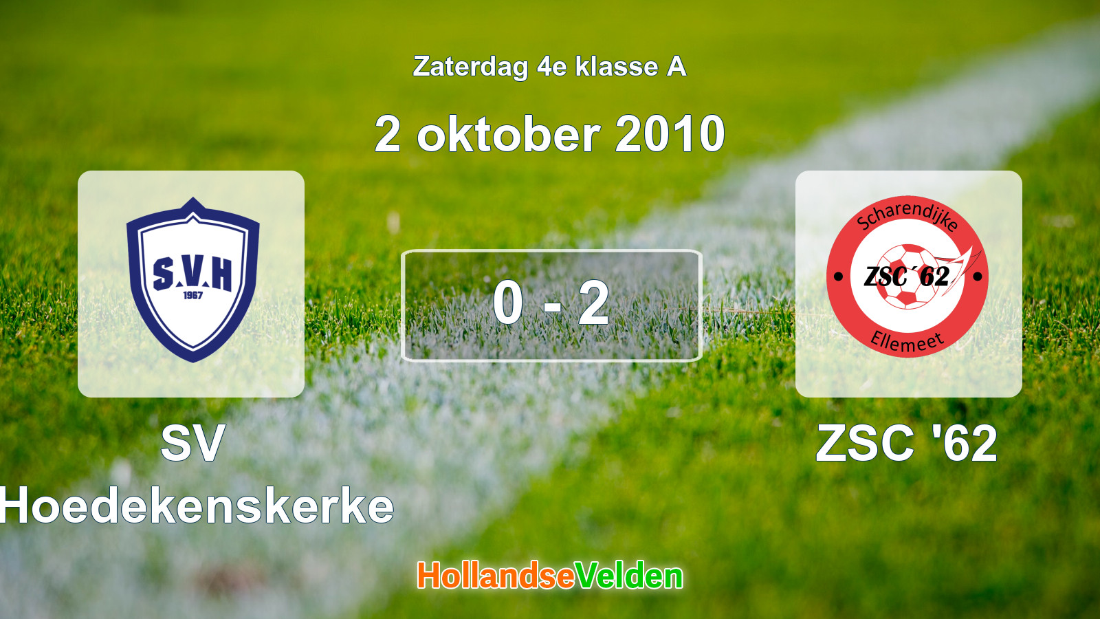 Gespeelde wedstrijd: SV Hoedekenskerke - ZSC '62 0 - 2 (2 oktober 2010)
