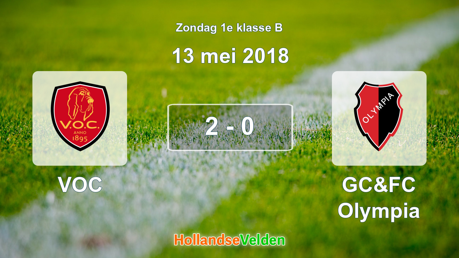Gespeelde wedstrijd: VOC - GC&FC Olympia 2 - 0 (13 mei 2018)
