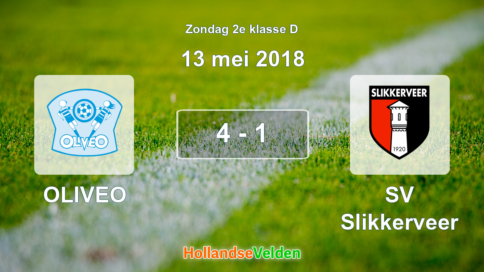 Gespeelde wedstrijd: OLIVEO - SV Slikkerveer 4 - 1 (13 mei 2018)