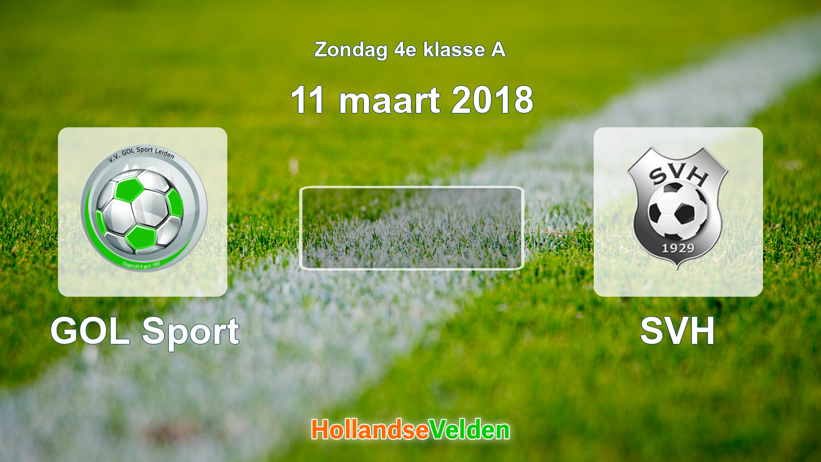 Geplande wedstrijd: GOL Sport - SVH (11 maart 2018)