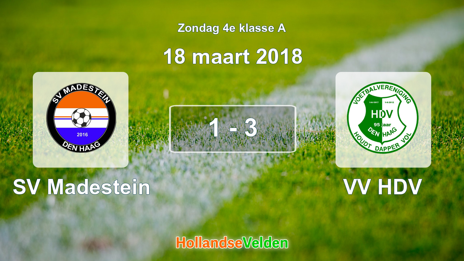Gespeelde wedstrijd: SV Madestein - VV HDV 1 - 3 (18 maart 2018)