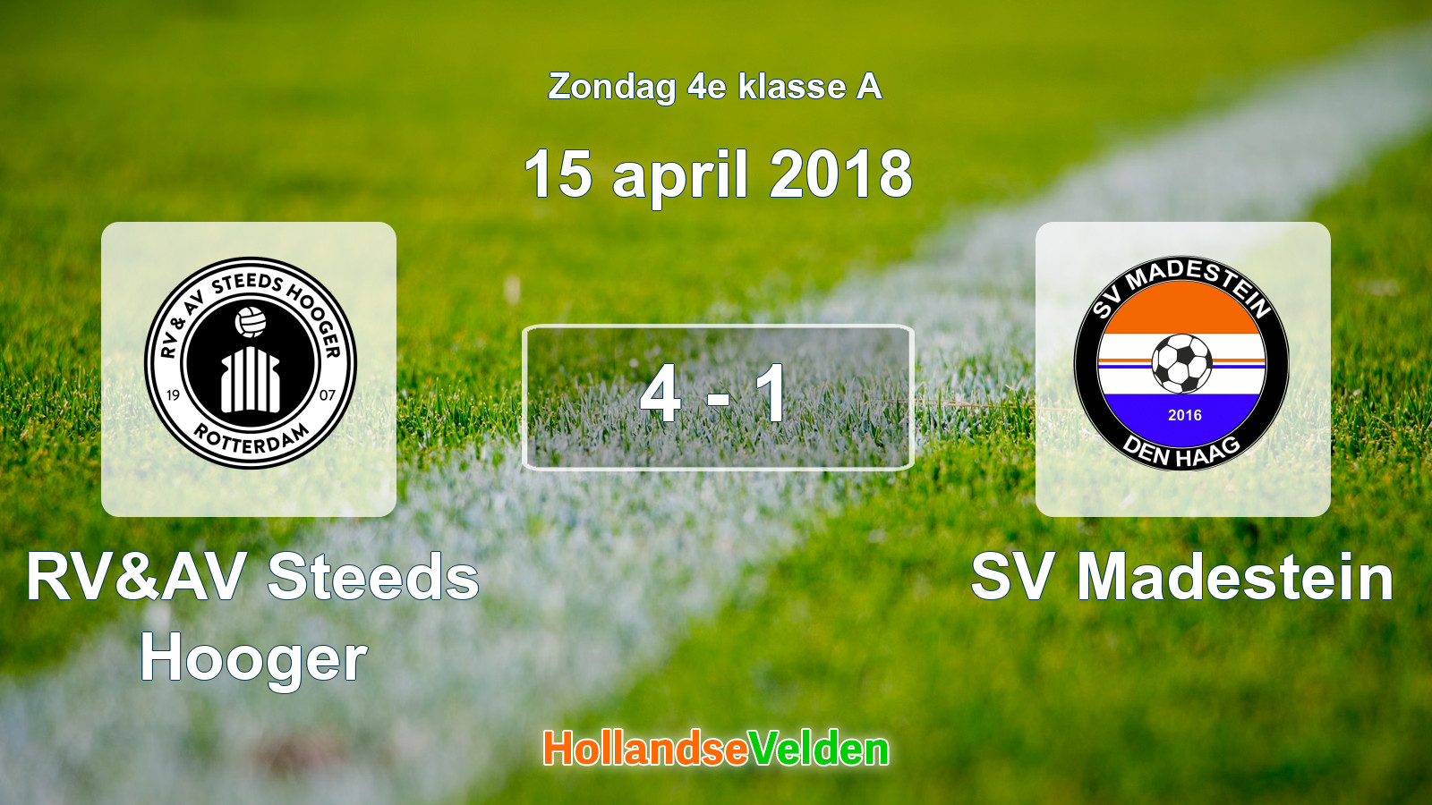 Gespeelde wedstrijd: RV&AV Steeds Hooger - SV Madestein 4 - 1 (15 april 2018)